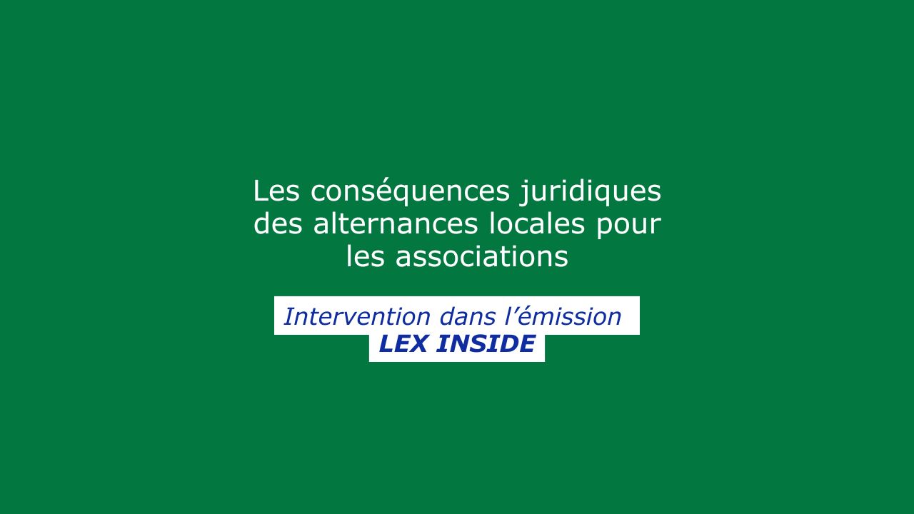 AvoCoop chez BSmart : les conséquences juridiques des alternances locales pour les associations.